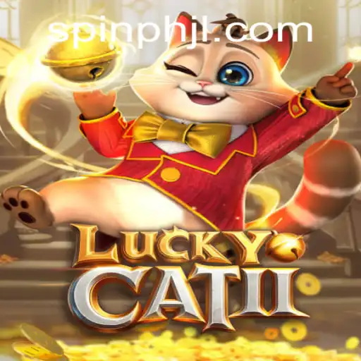 Exploring the World of LuckyCatII: An In-Depth Look into Gaming and SpinPH