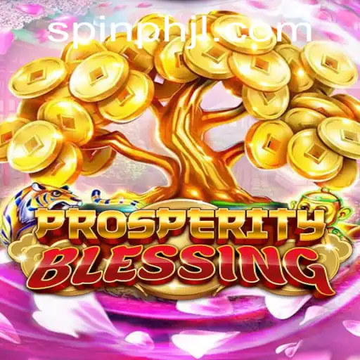 Discover the Exciting World of ProsperityBlessing and Spinph